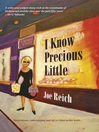 I Know Precious Little by Joe Reich eBook